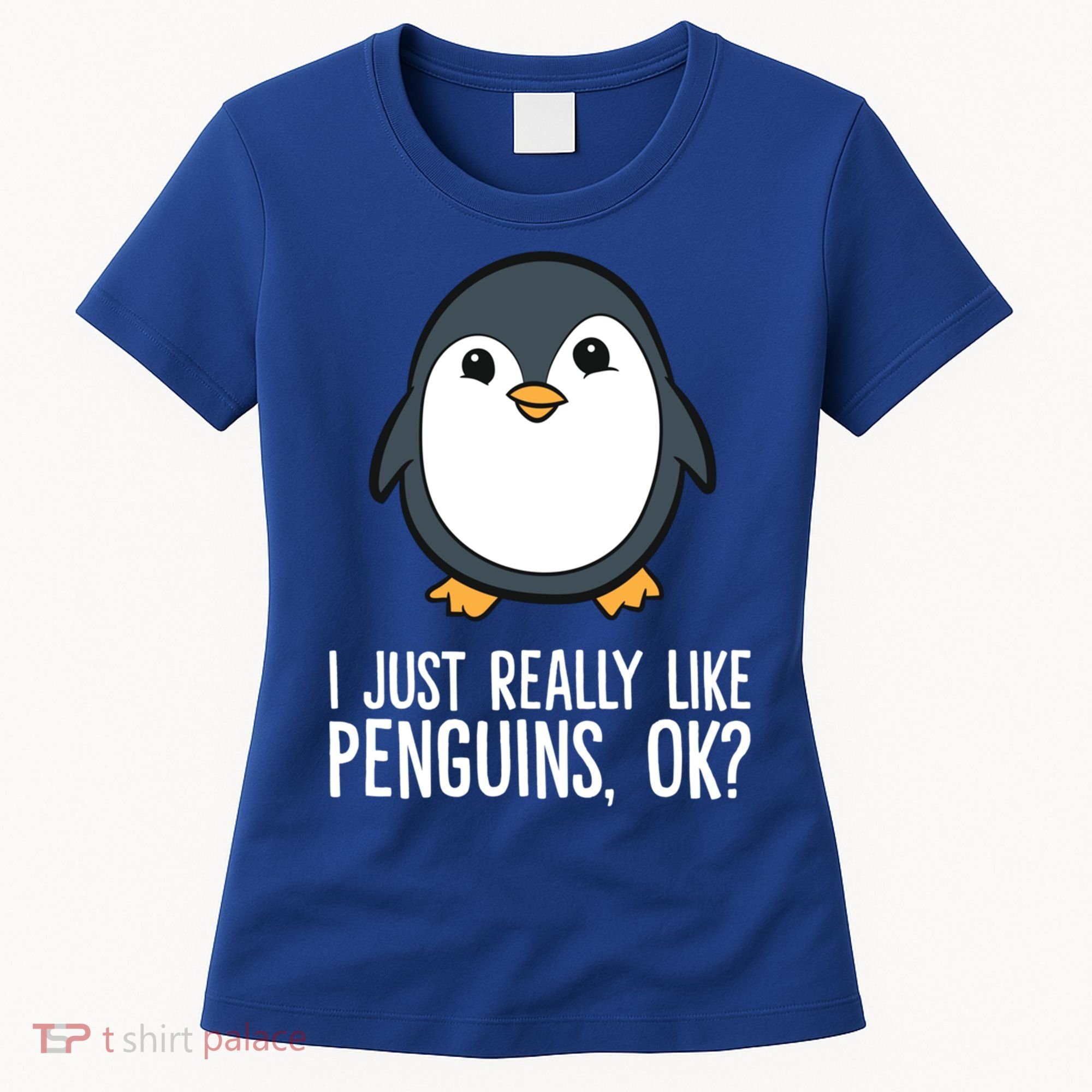 I Just Really Like Penguins Meaningful Gift Women's T-Shirt
