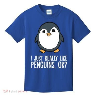 I Just Really Like Penguins Meaningful Gift Kids T-Shirt