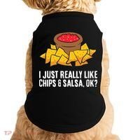 I Just Really Like Chips And Salsa Ok Tortilla Chips Doggie Tank thumb 0
