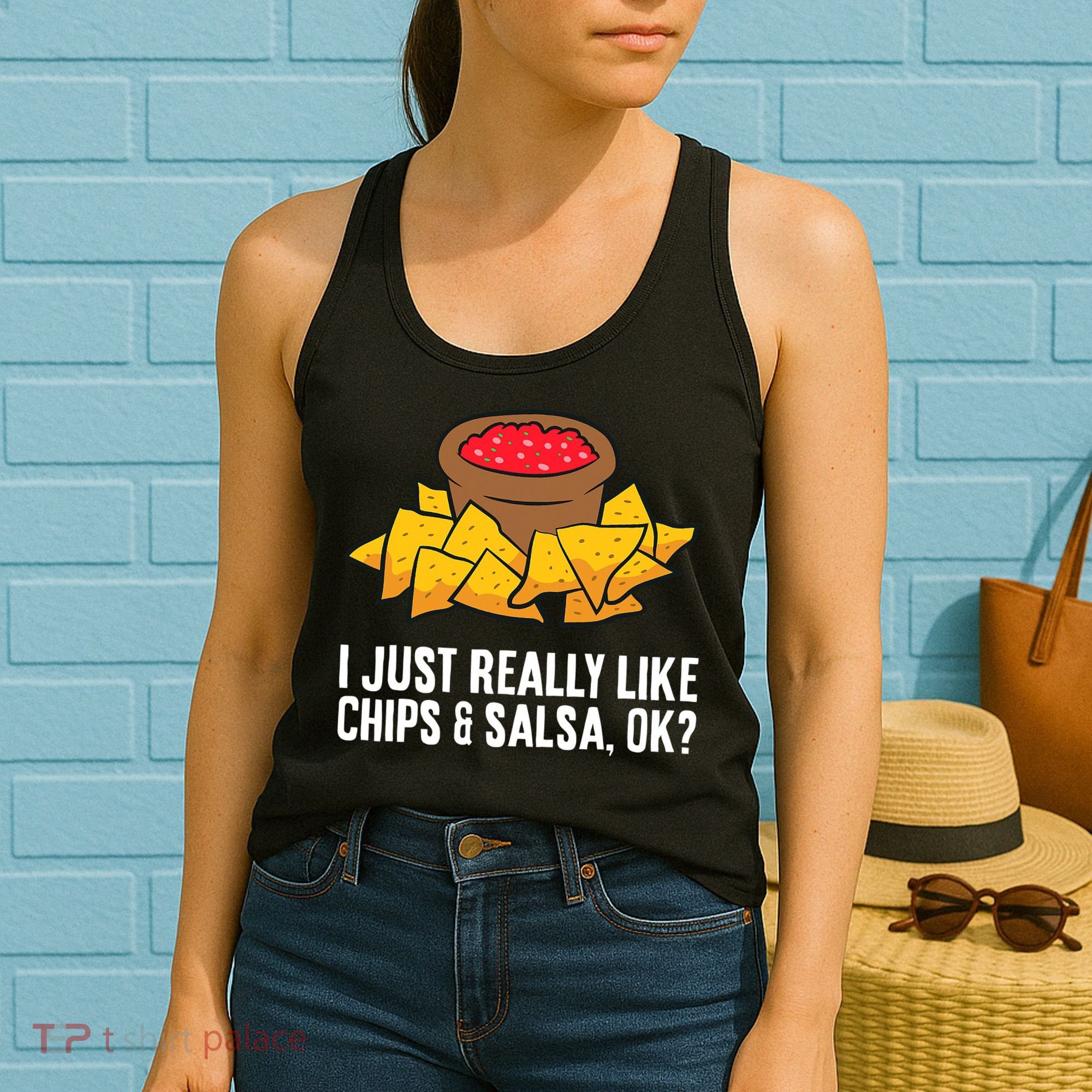 I Just Really Like Chips And Salsa Ok Tortilla Chips Women's Tank Top