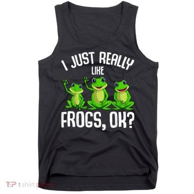 I Just Really Like Frogs Tank Top