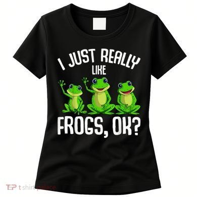 I Just Really Like Frogs Women's T-Shirt