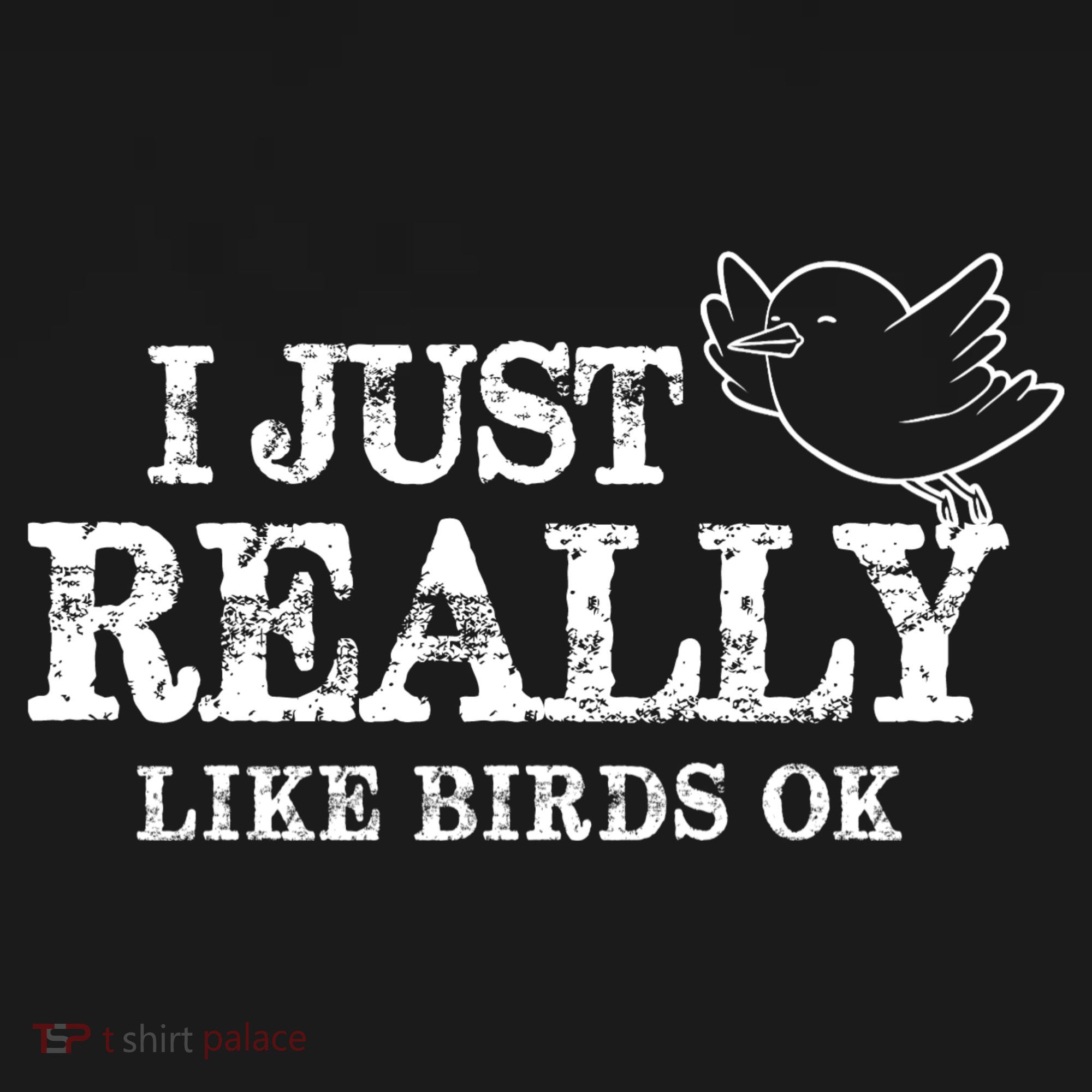 I Just Really Like Birds Ok Backpack
