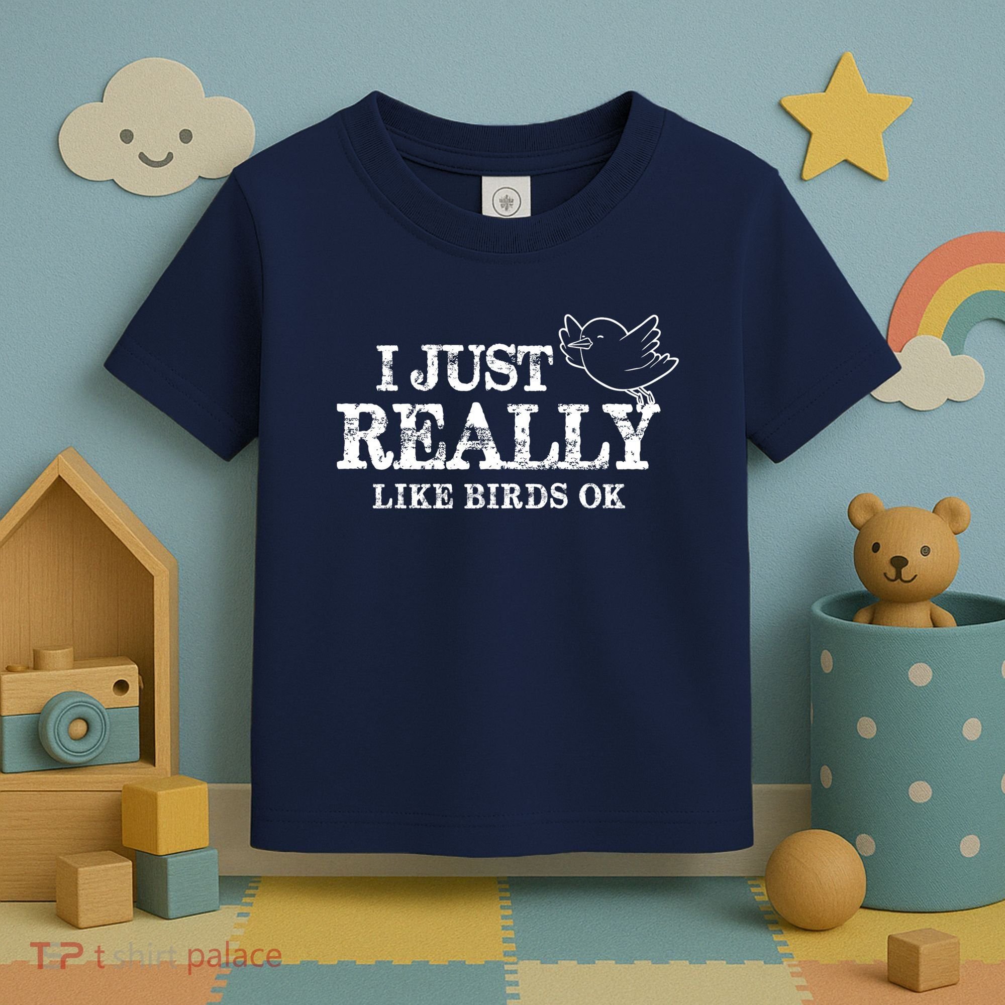 I Just Really Like Birds Ok Toddler T-Shirt