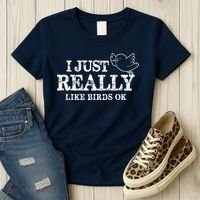 I Just Really Like Birds Ok Women's T-Shirt thumb 3
