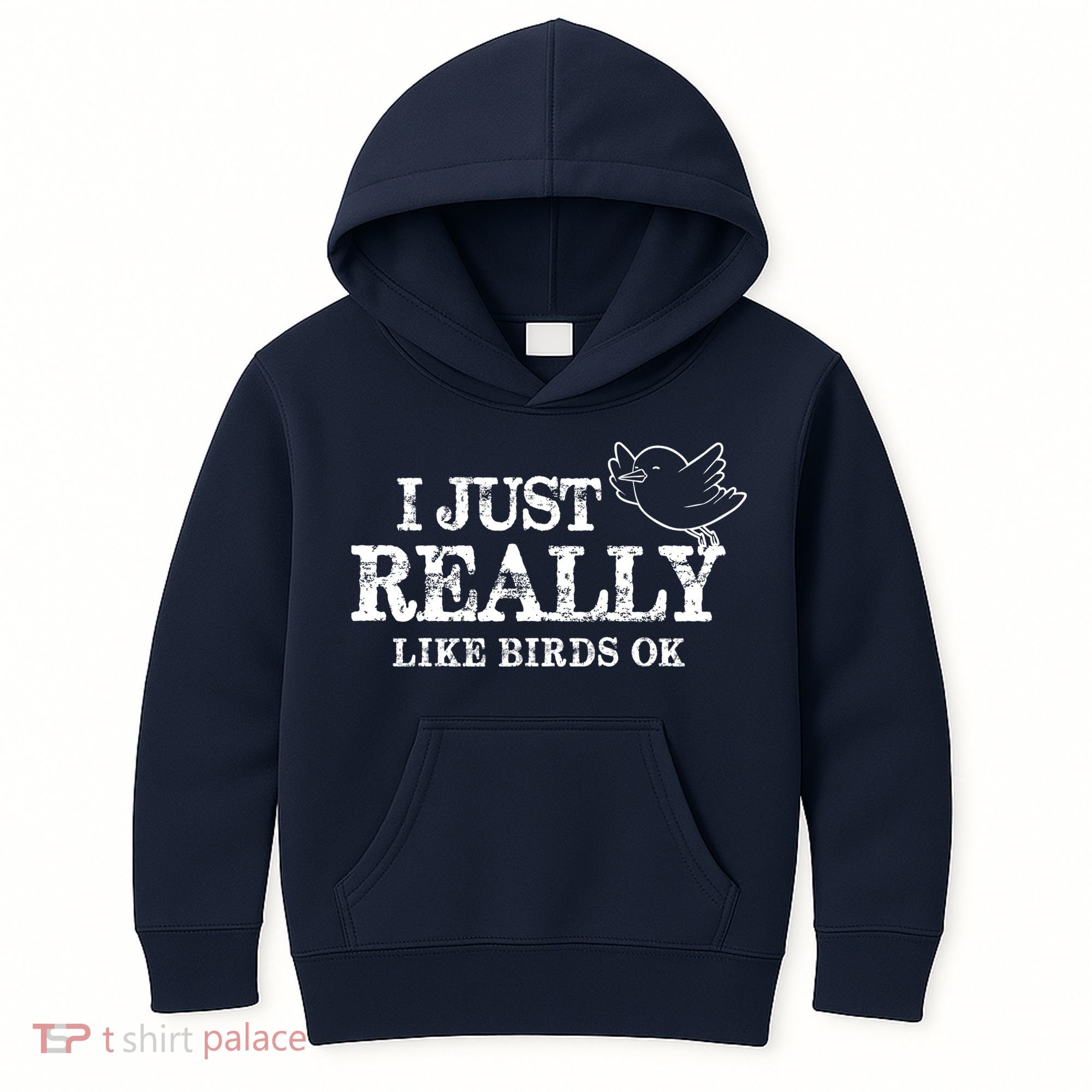 I Just Really Like Birds Ok Kids Hoodie