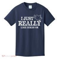 I Just Really Like Birds Ok Kids T-Shirt thumb 0