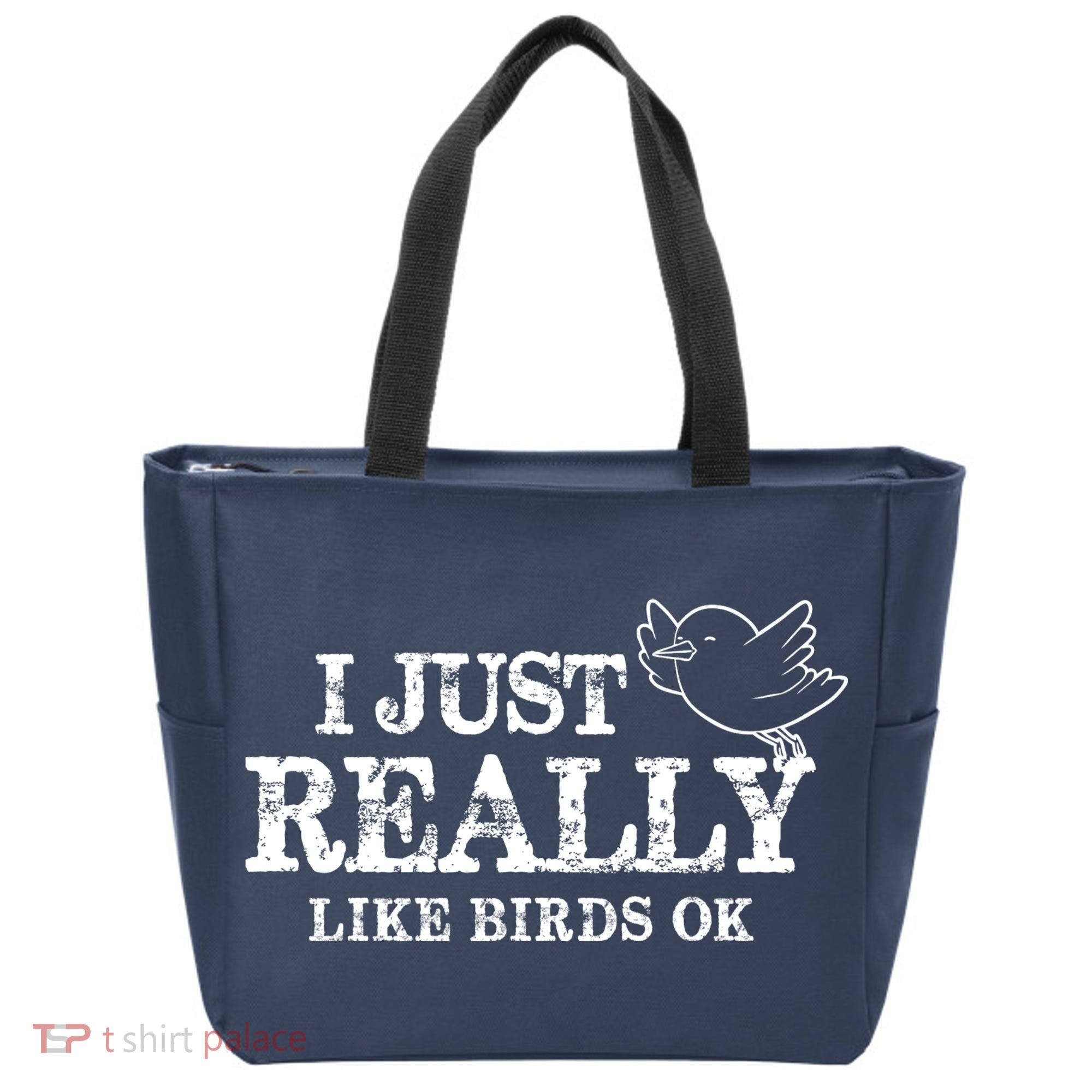I Just Really Like Birds Ok Tote Bag