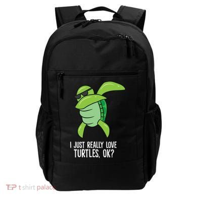 I Just Really Love Turtles Ok? Dabbing Turtle Gift Backpack
