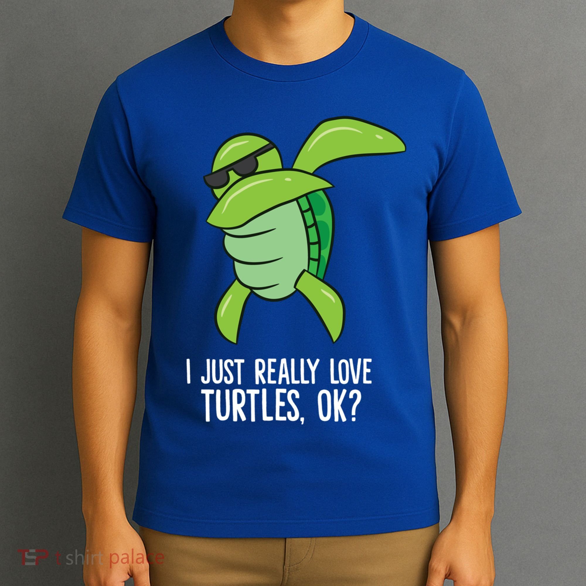 I Just Really Love Turtles Ok? Dabbing Turtle Gift T-Shirt