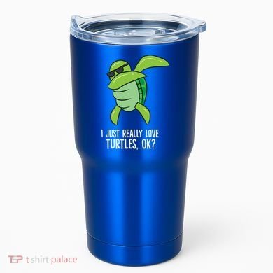 I Just Really Love Turtles Ok? Dabbing Turtle Gift Tumbler