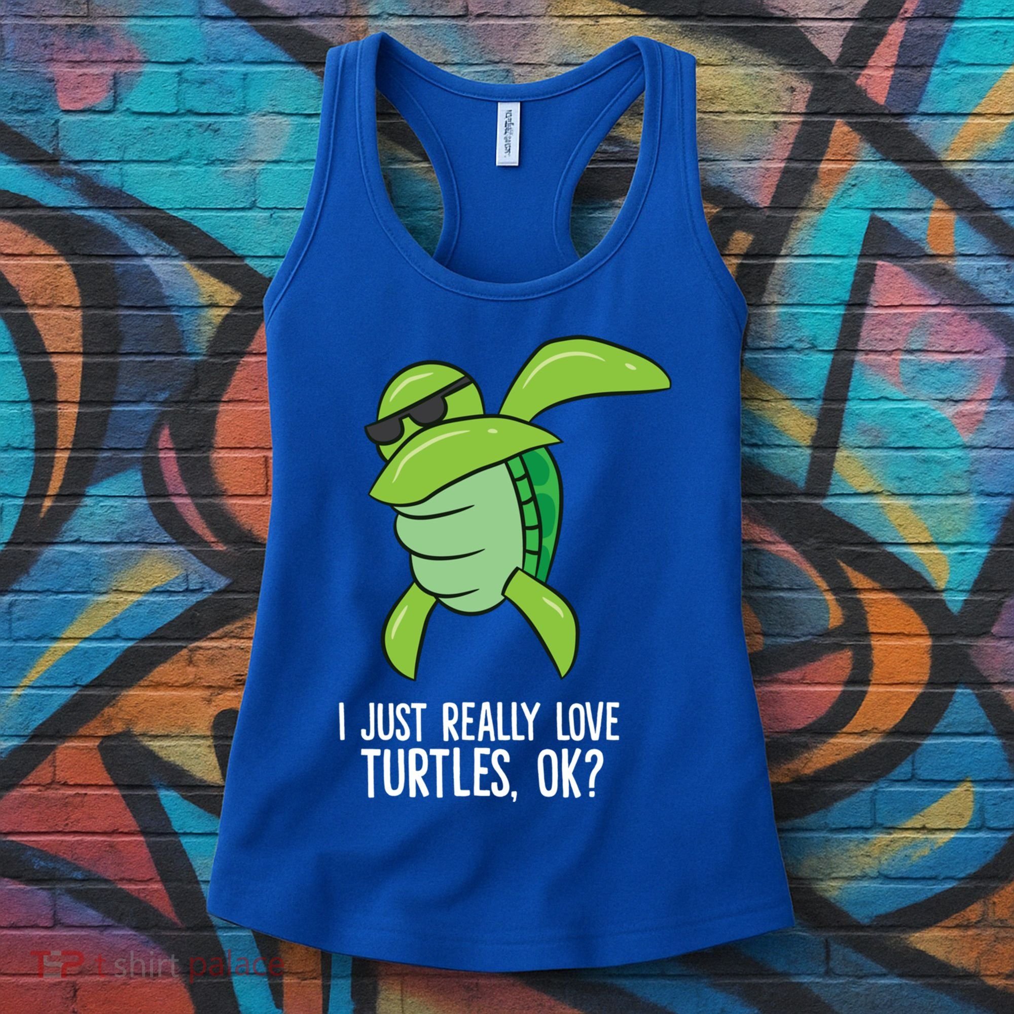 I Just Really Love Turtles Ok? Dabbing Turtle Gift Women's Tank Top