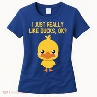 I Just Really Like Ducks Ok? Funny Cute Little Yellow Duck Gift Women's T-Shirt thumb 0