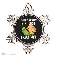 I Just Really Like Snails Ok Funny Snail Lover Gift Great Gift Ornament thumb 0