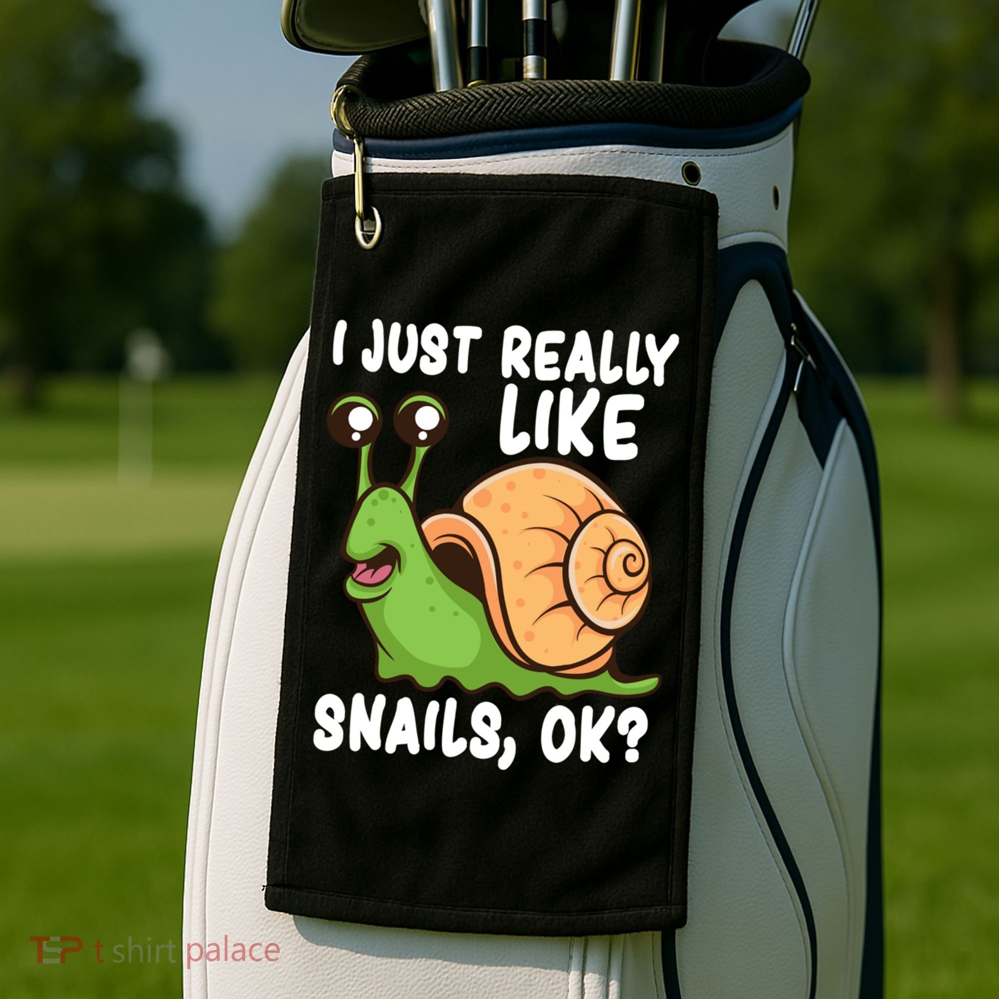 I Just Really Like Snails Ok Funny Snail Lover Gift Great Gift Golf Towel