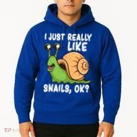 I Just Really Like Snails Ok Funny Snail Lover Gift Great Gift Hoodie thumb 2