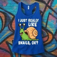 I Just Really Like Snails Ok Funny Snail Lover Gift Great Gift Women's Tank Top thumb 3