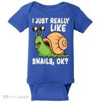 I Just Really Like Snails Ok Funny Snail Lover Gift Great Gift Baby Bodysuit thumb 0