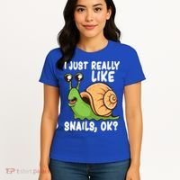 I Just Really Like Snails Ok Funny Snail Lover Gift Great Gift Women's T-Shirt thumb 4