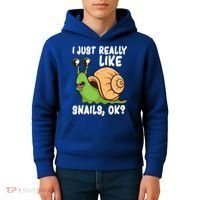I Just Really Like Snails Ok Funny Snail Lover Gift Great Gift Kids Hoodie thumb 4