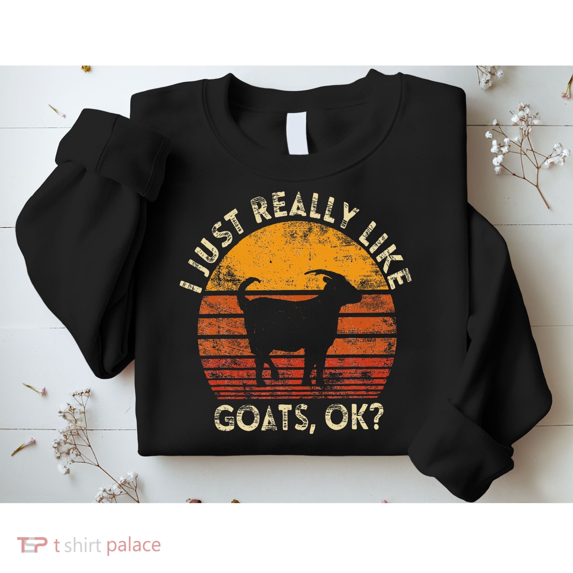 I Just Really Like Goats Farmer Farm Animal Goat Lover Gift Sweatshirt