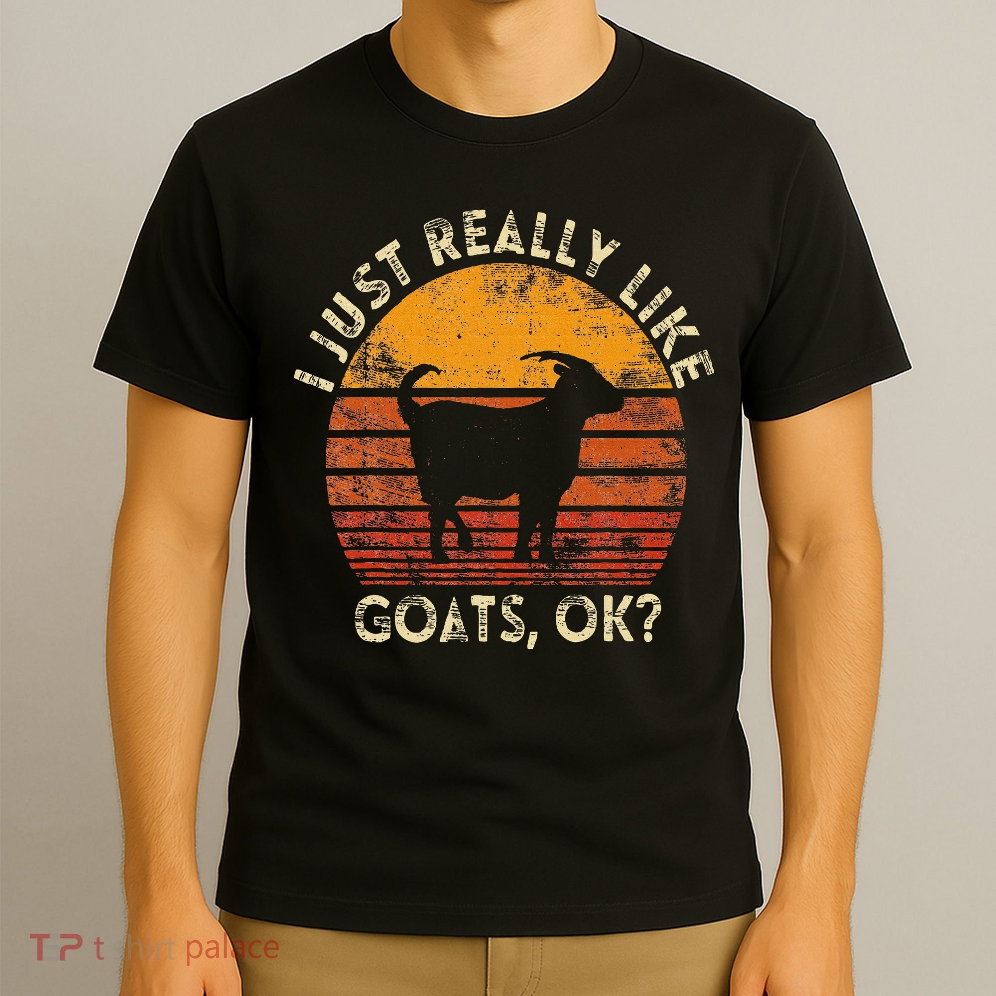I Just Really Like Goats Farmer Farm Animal Goat Lover Gift T-Shirt