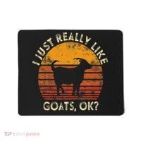 I Just Really Like Goats Farmer Farm Animal Goat Lover Gift Mousepad thumb 0