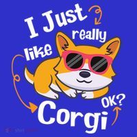I Just Really Like Corgi Ok? Funny Corgi Dog Puppy Lover Gift Sweatshirt thumb 3