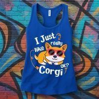 I Just Really Like Corgi Ok? Funny Corgi Dog Puppy Lover Gift Women's Tank Top thumb 3
