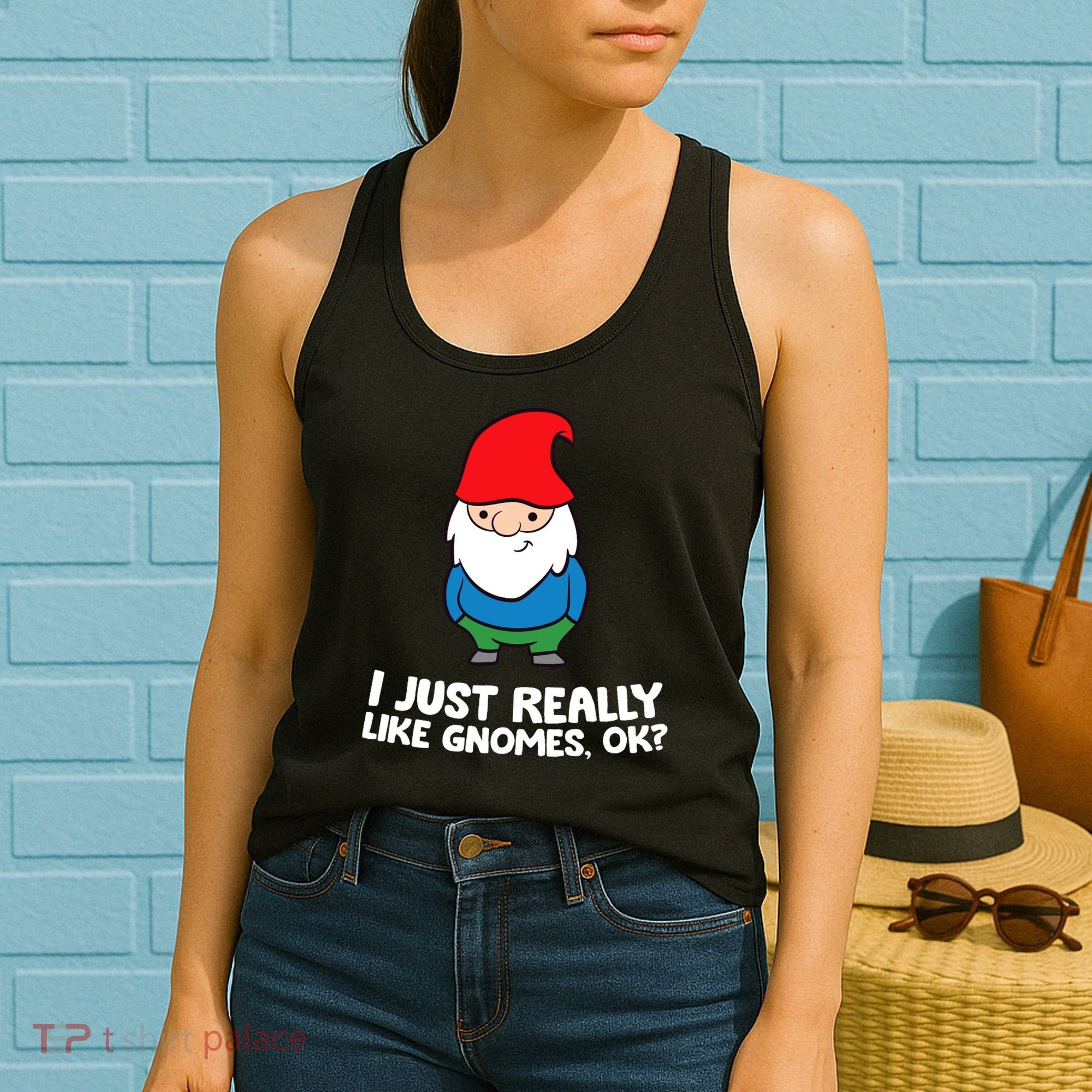 I Just Really Like Gnomes, Ok? Garden Gnome Premium Women's Tank Top
