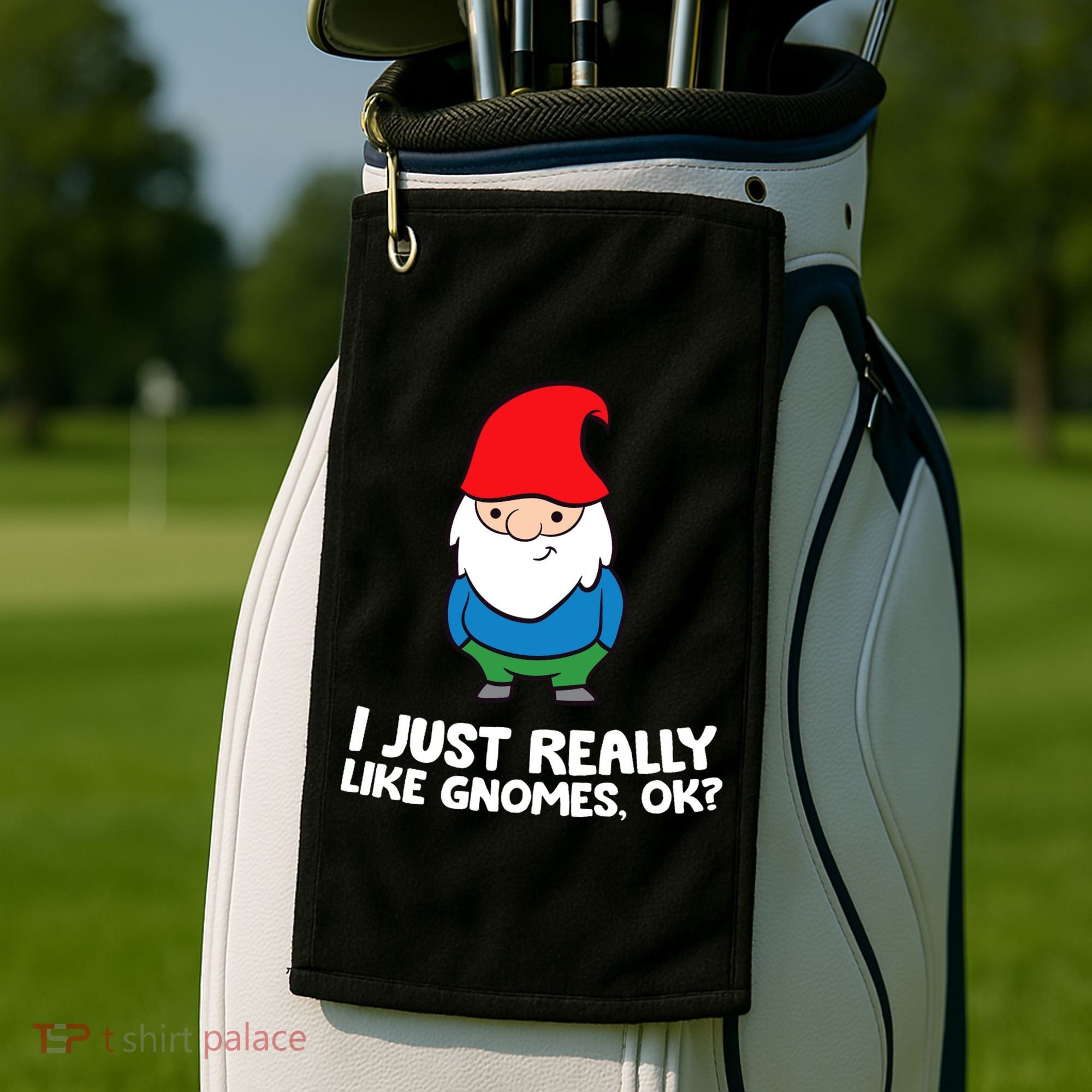 I Just Really Like Gnomes, Ok? Garden Gnome Premium Golf Towel