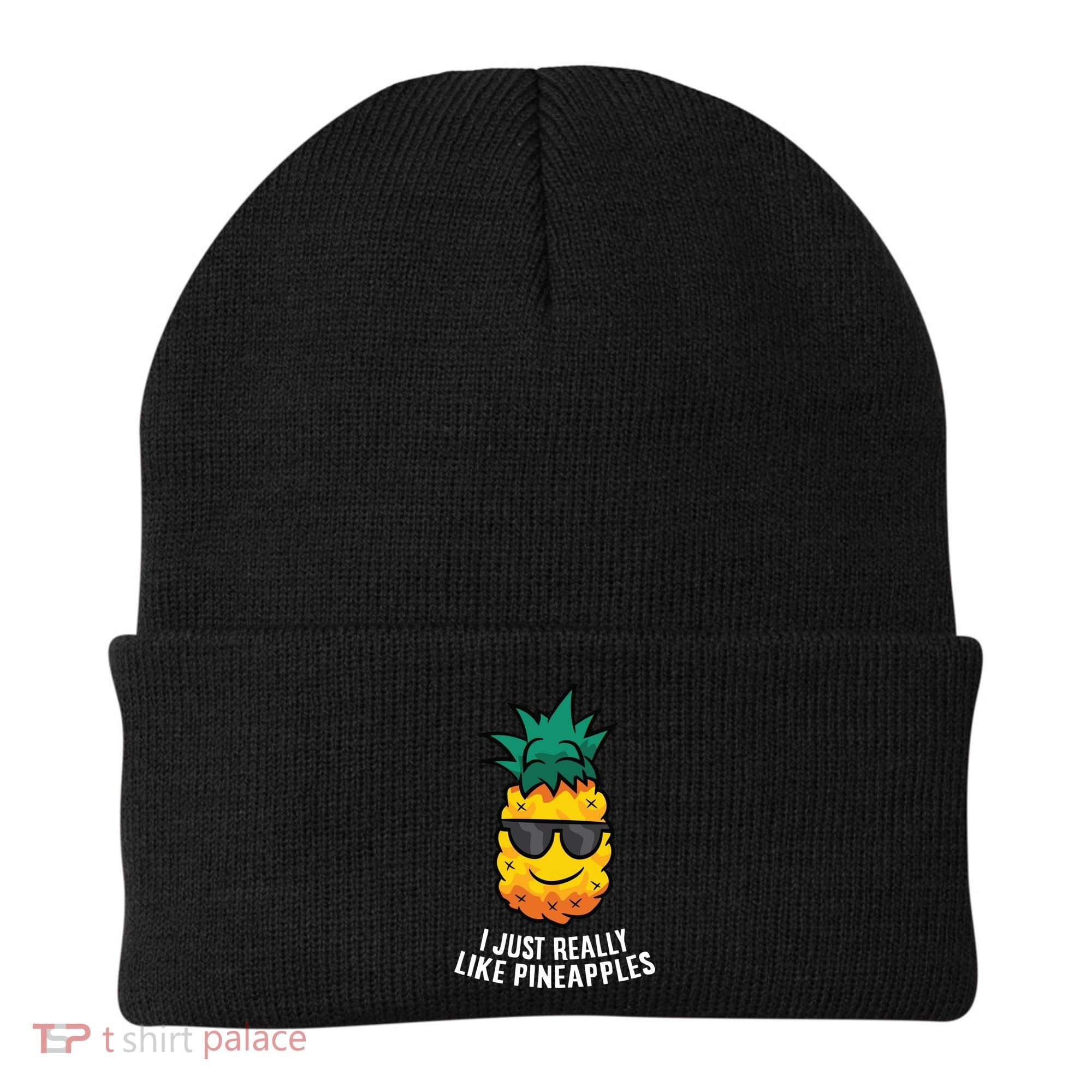 I Just Really Like Pineapples Cute Pineapple Summer Funny Gift Beanie