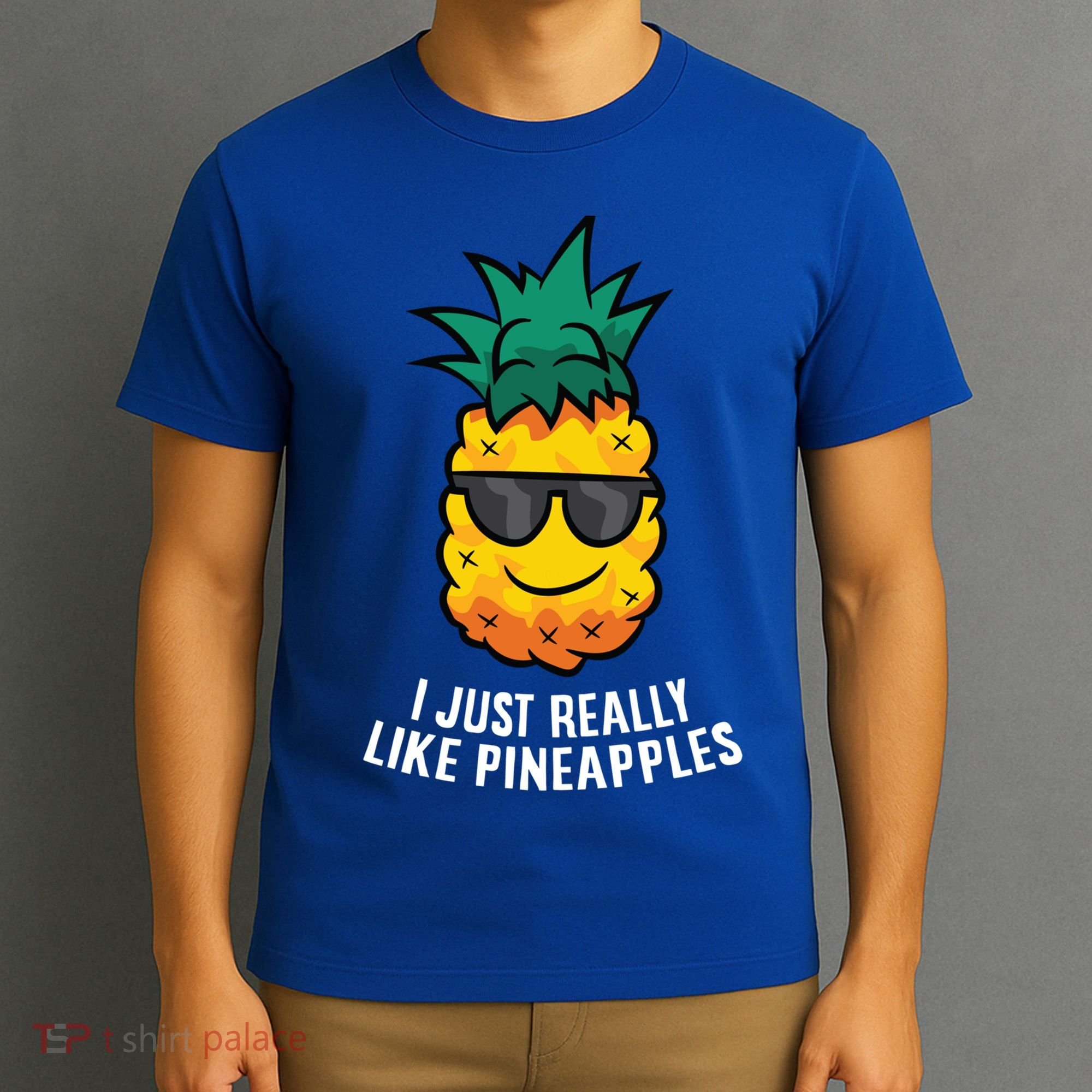 I Just Really Like Pineapples Cute Pineapple Summer Funny Gift T-Shirt