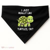 I Just Really Like Turtles, OK Lover Gift Cute Turtle Love USA-Made Doggie Bandana thumb 0