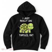 I Just Really Like Turtles, OK Lover Gift Cute Turtle Love Hoodie thumb 0