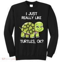 I Just Really Like Turtles, OK Lover Gift Cute Turtle Love Sweatshirt thumb 0