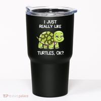 I Just Really Like Turtles, OK Lover Gift Cute Turtle Love Tumbler thumb 0