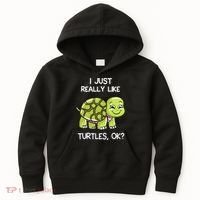 I Just Really Like Turtles, OK Lover Gift Cute Turtle Love Kids Hoodie thumb 0