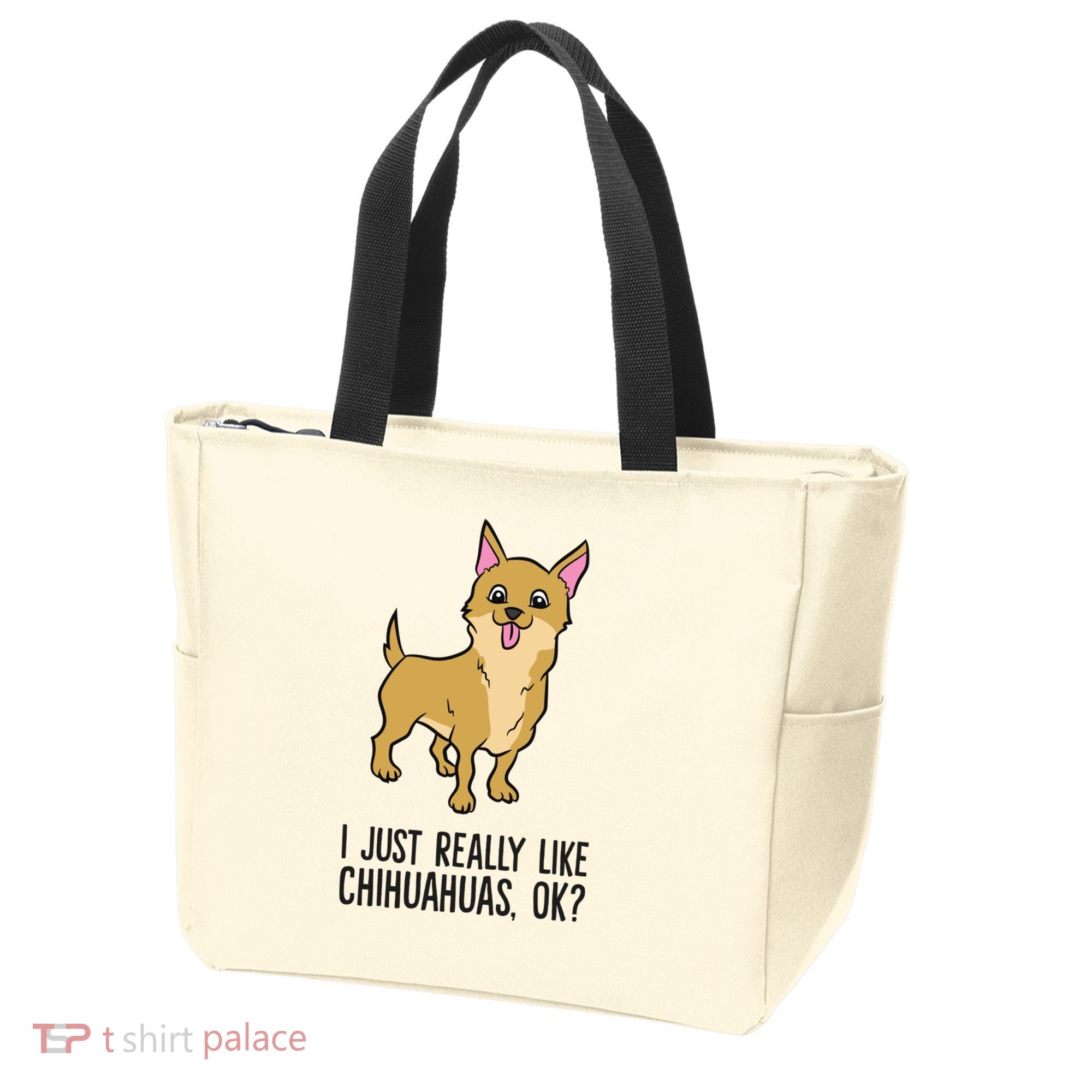 I Just Really Like Chihuahuas Ok? Cute Chihuahua Great Gift Tote Bag