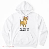 I Just Really Like Chihuahuas Ok? Cute Chihuahua Great Gift Hoodie thumb 0