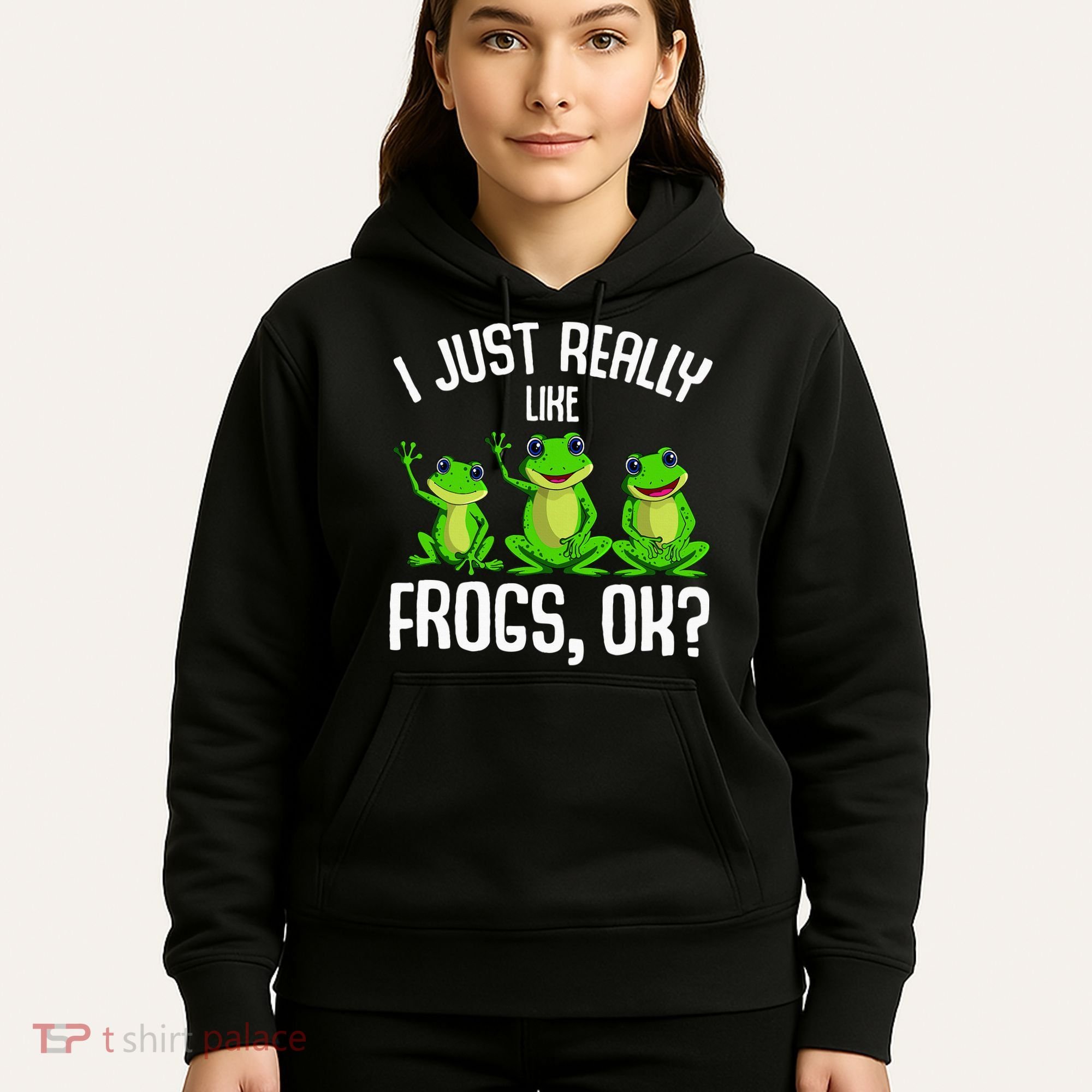 I Just Really Like Frogs Hoodie