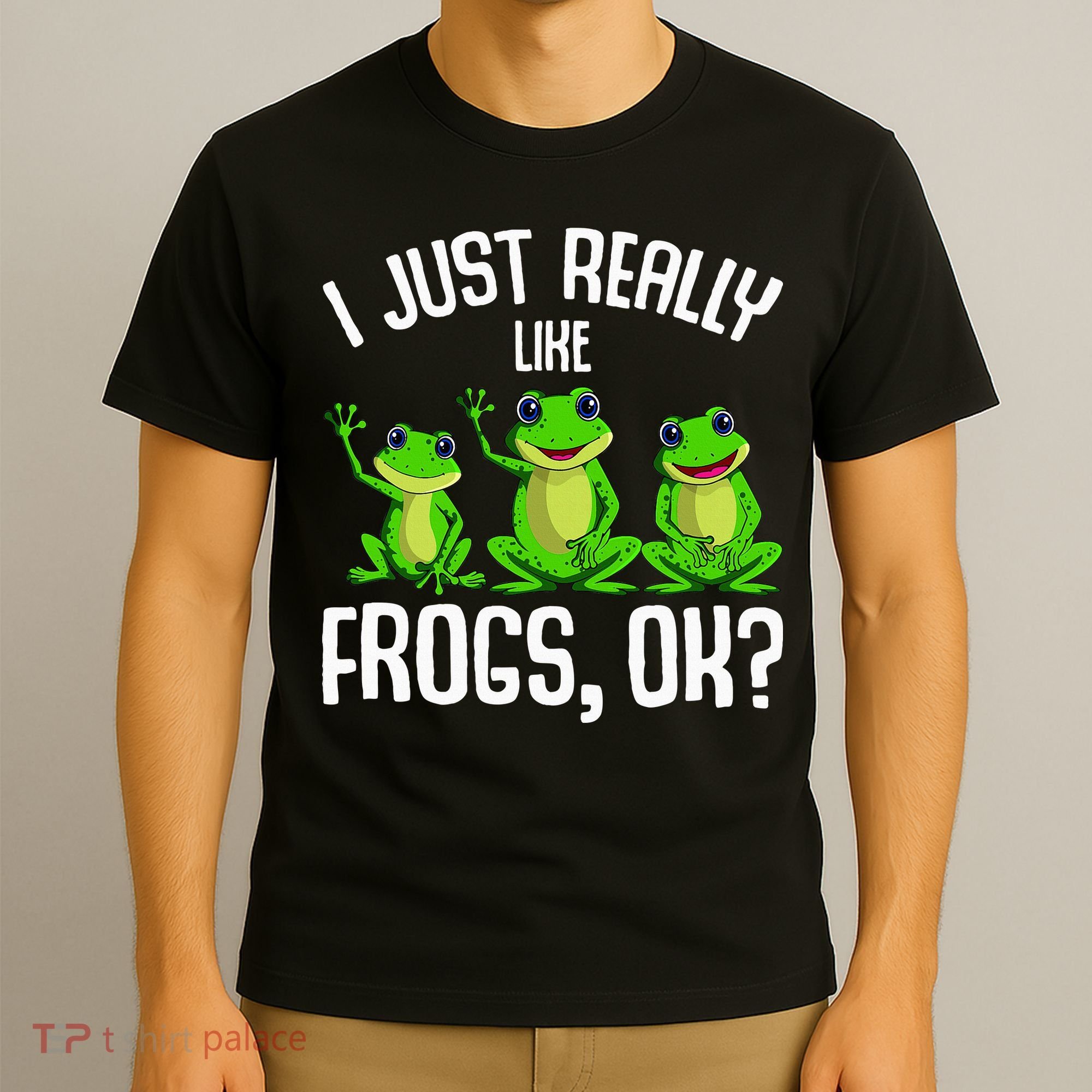 I Just Really Like Frogs T-Shirt