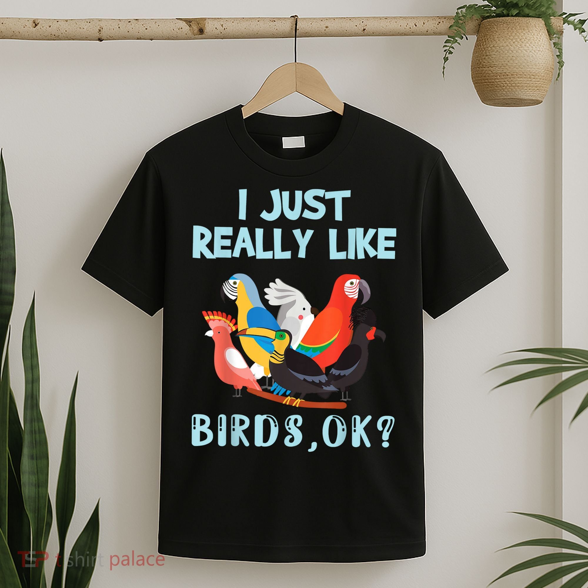 I Just Really Like Birds Ok Funny Toucan Macaw Parrot T-Shirt