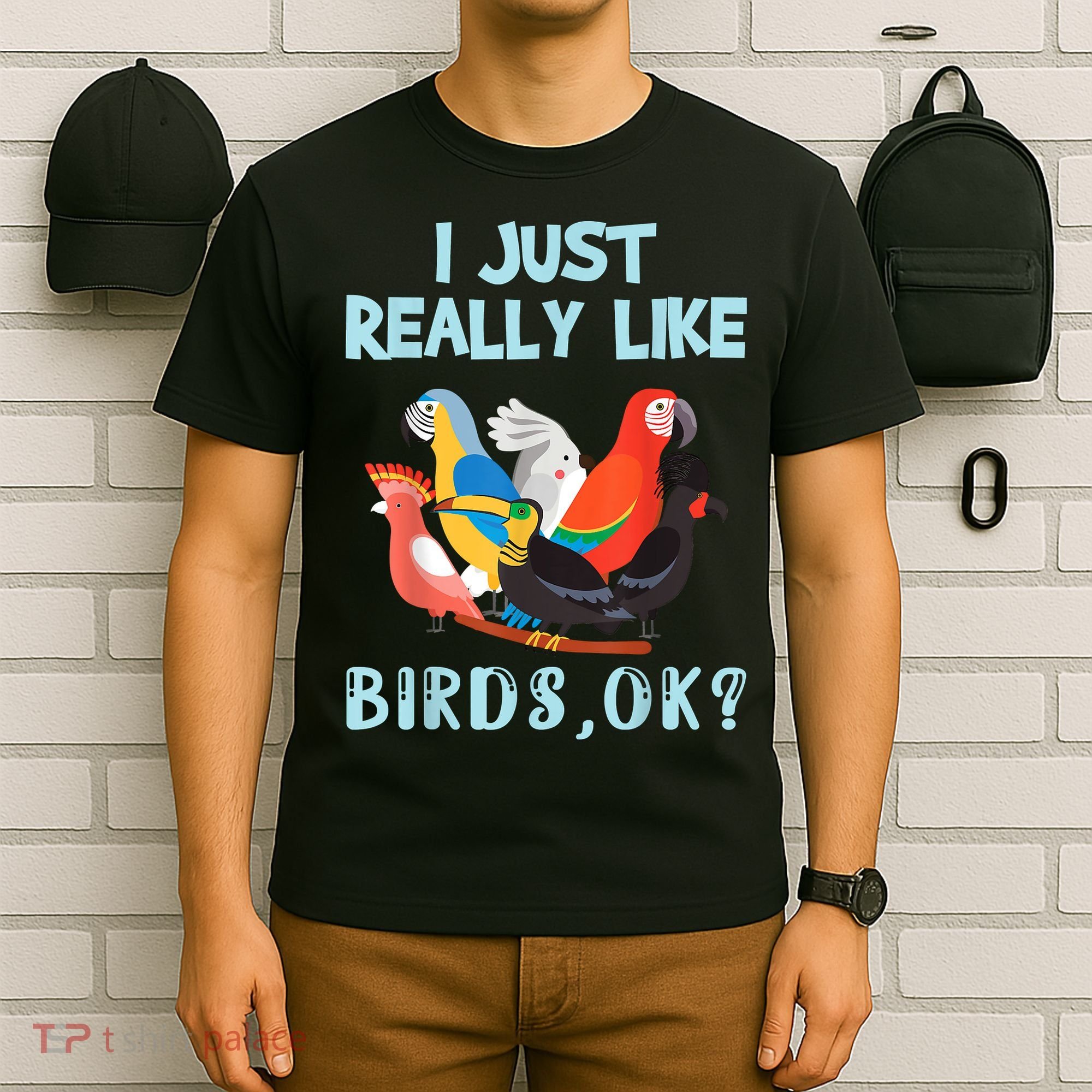 I Just Really Like Birds Ok Funny Toucan Macaw Parrot T-Shirt