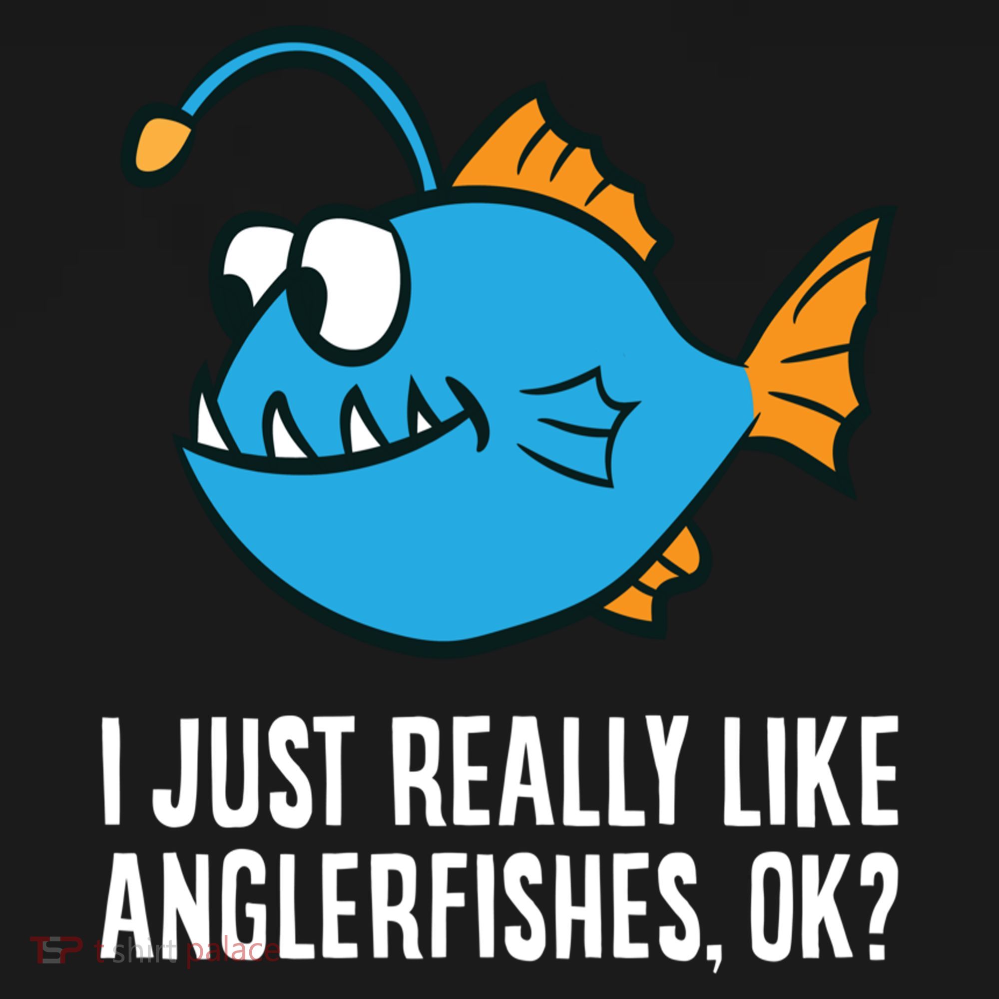 I Just Really Like Anglerfishes Ok? Angler Fish Women's Hoodie