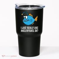 I Just Really Like Anglerfishes Ok? Angler Fish Tumbler thumb 0