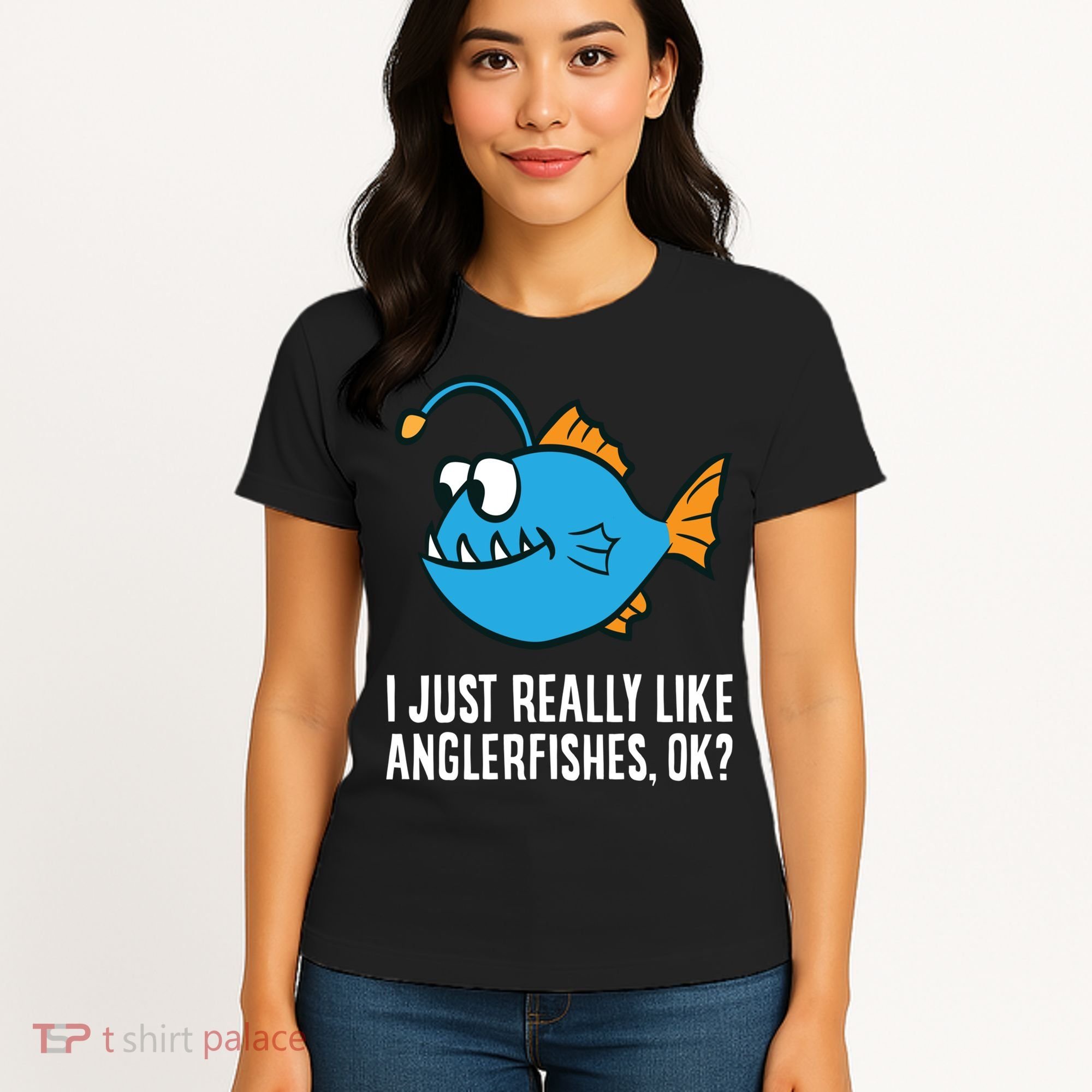I Just Really Like Anglerfishes Ok? Angler Fish Women's T-Shirt