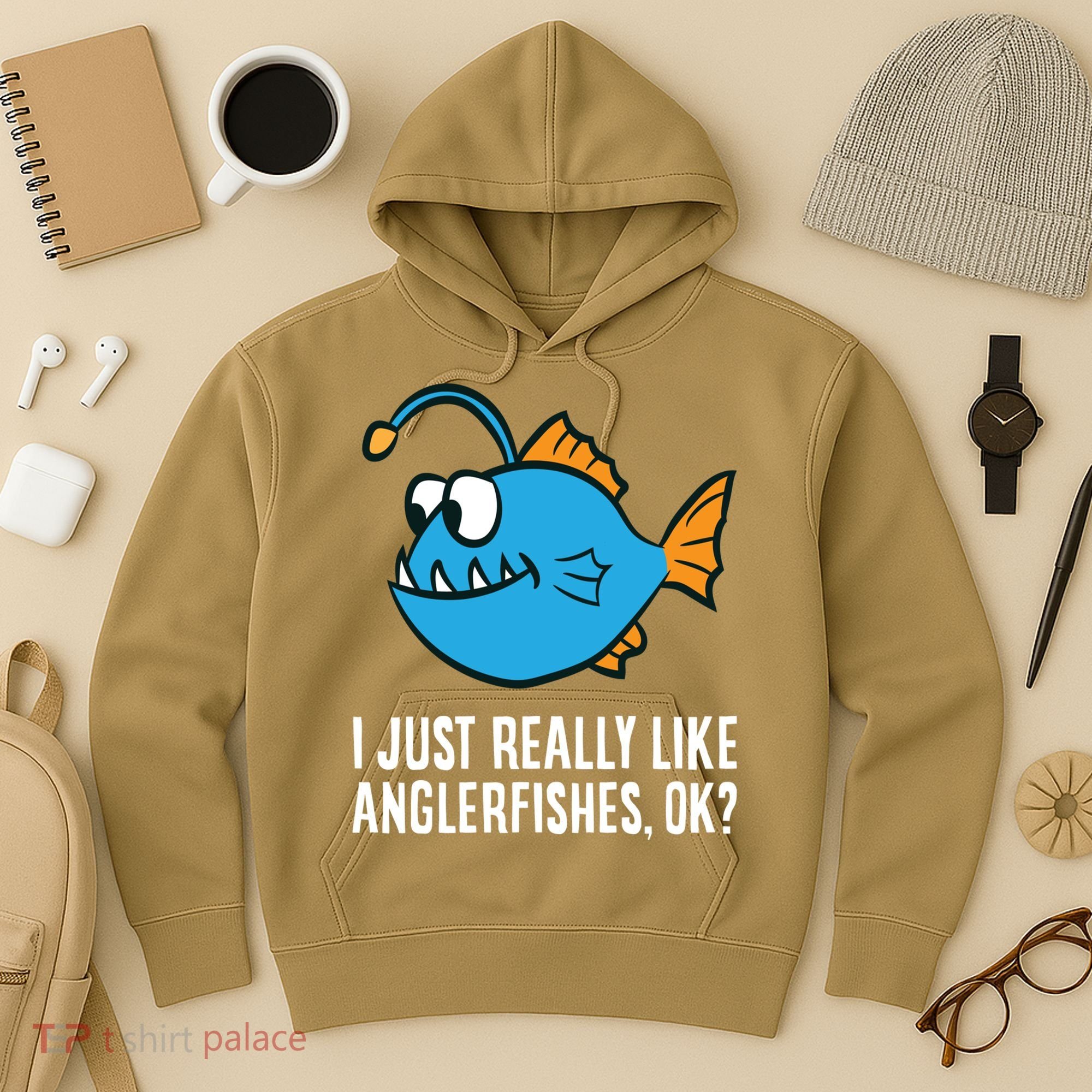I Just Really Like Anglerfishes Ok? Angler Fish Hoodie