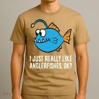 I Just Really Like Anglerfishes Ok? Angler Fish T-Shirt thumb 3