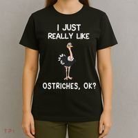 I Just Really Like Ostriches T-Shirt thumb 4